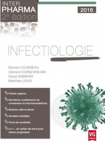 Couverture du livre « Inter pharma ; infectiologie (édition 2016) » de Diane Sismeiro et Romain Courseau et Clement Ourghanlian et Mathilde Louis aux éditions Vernazobres Grego