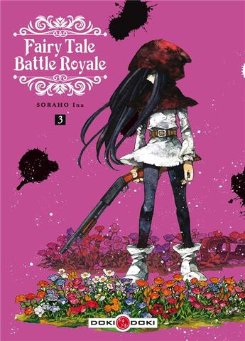 Couverture du livre « Fairy Tale Battle Royale t.3 » de Ina Soraho aux éditions Bamboo