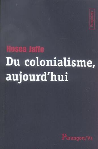 Couverture du livre « Du colonialisme aujourd'hui » de Jaffe H aux éditions Parangon