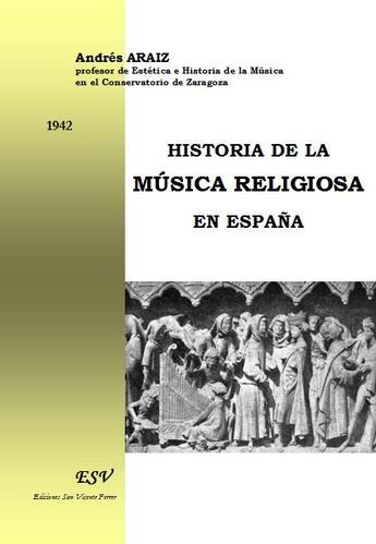 Couverture du livre « Historia de la música religiosa en españa » de Andres Araiz aux éditions Saint-remi