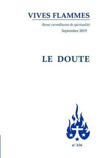 Couverture du livre « Revue vives flammes numero 316 le doute » de  aux éditions Carmel