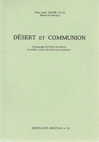 Couverture du livre « Désert et communion » de Louis Leloir aux éditions Bellefontaine