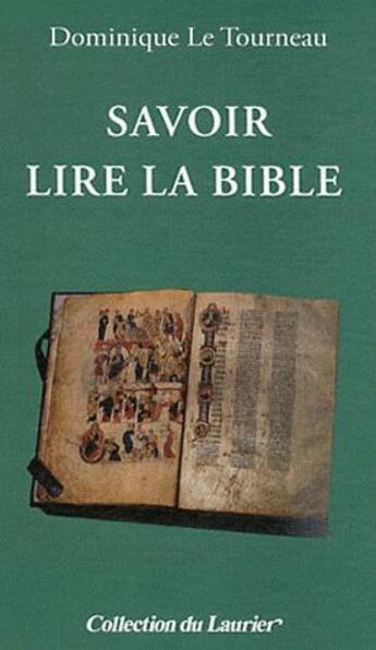 Couverture du livre « Savoir lire la bible » de Le Tourneau D. aux éditions Le Laurier