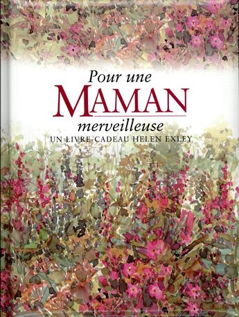 Couverture du livre « Pour une maman merveilleuse » de Helen Exley aux éditions Exley