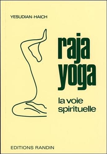 Couverture du livre « Raja yoga ; la voie spirituelle » de Yesudian Haich aux éditions Ambre