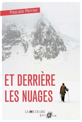 Couverture du livre « Et derrière les nuages... » de Pascale Perrier aux éditions La Joie De Lire