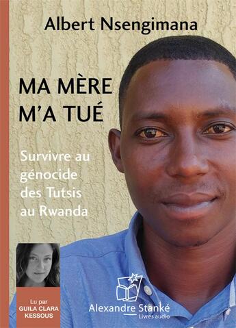 Couverture du livre « Ma mere m'a tue » de Nsengimana Albert aux éditions Stanke Alexandre