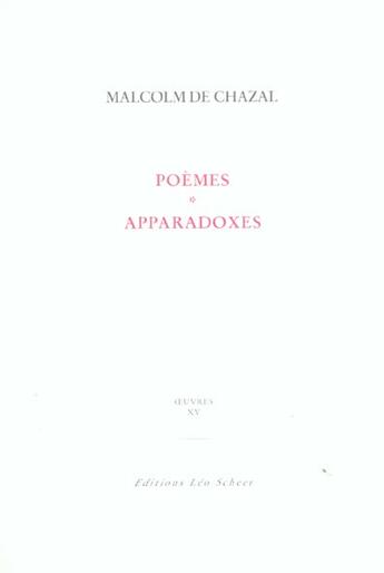 Couverture du livre « Poemes et apparadoxes - oeuvres n 15 » de De Chazal Malcom aux éditions Leo Scheer