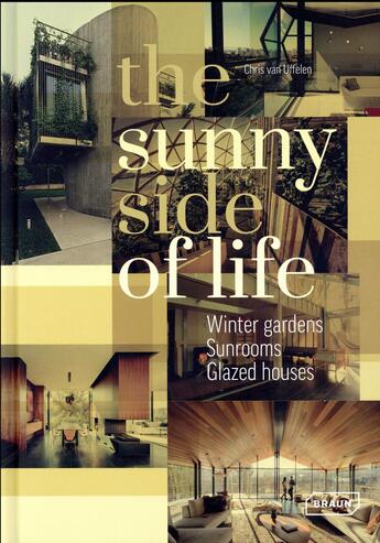 Couverture du livre « The sunny side of life » de Chris Van Uffelen aux éditions Braun