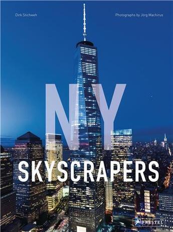 Couverture du livre « Ny skyscrapers » de Stichweh Dirk aux éditions Prestel