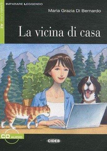 Couverture du livre « Vicina di casa+cd a2 » de  aux éditions Cideb Black Cat