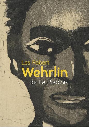 Couverture du livre « Les Robert Wehrlin de la piscine » de Amandine Delcourt aux éditions Snoeck Gent