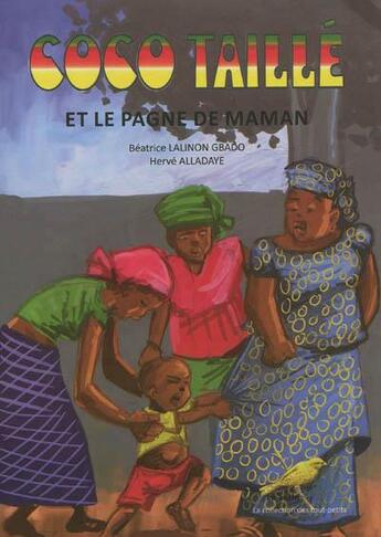 Couverture du livre « Coco taille et le pagne de maman » de Gbado B Lalinon aux éditions Ruisseaux D'afrique Editions