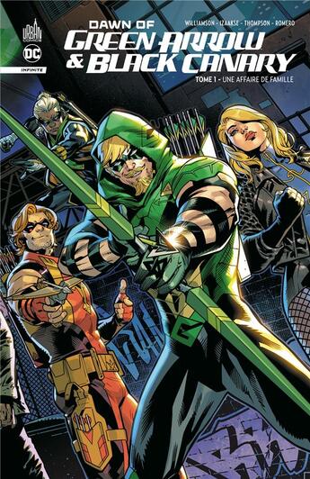 Couverture du livre « Dawn of green arrow & black canary Tome 1 » de Joshua Williamson aux éditions Urban Comics