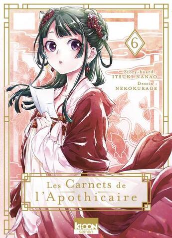 Couverture du livre « Les carnets de l'apothicaire Tome 6 » de Itsuki Nanao et Nekokurage aux éditions Ki-oon