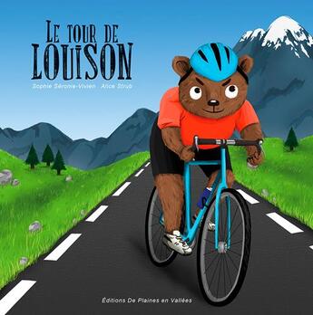 Couverture du livre « Le tour de Louison » de Sophie Seroni-Vivien et Alice Strub aux éditions De Plaines En Vallees