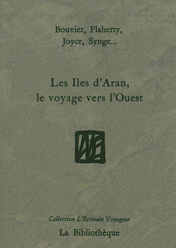 Couverture du livre « Les iles d'aran, le voyage vers l'ouest » de  aux éditions La Bibliotheque