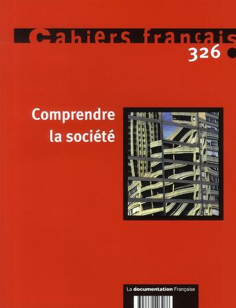 Couverture du livre « Comprendre la societe » de  aux éditions Documentation Francaise