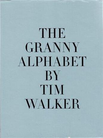 Couverture du livre « Tim walker the granny alphabet » de Tim Walker aux éditions Thames & Hudson