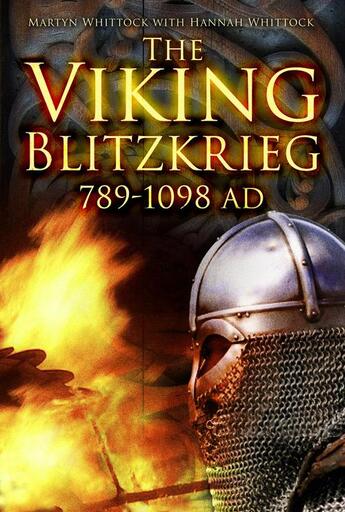 Couverture du livre « The Viking Blitzkrieg » de Whittock Hannah aux éditions History Press Digital