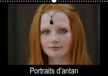 Couverture du livre « Portraits d antan calendrier mural 2018 din a3 horizontal - la france revit son passe avec » de Hanel Photograp aux éditions Calvendo