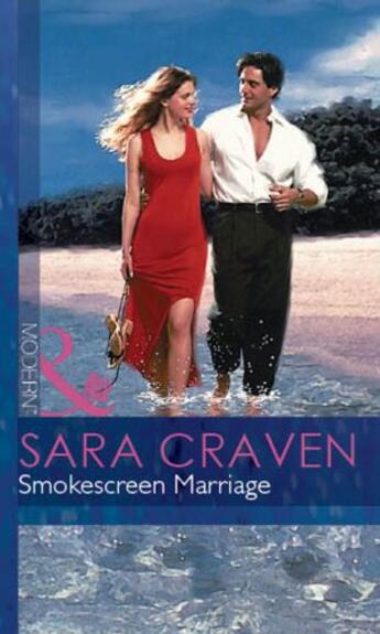 Couverture du livre « Smokescreen Marriage (Mills & Boon Modern) » de Sara Craven aux éditions Mills & Boon Series