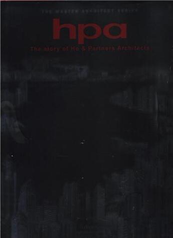 Couverture du livre « Hpa: the story of ho & partners architects » de Hpa aux éditions Images Publishing