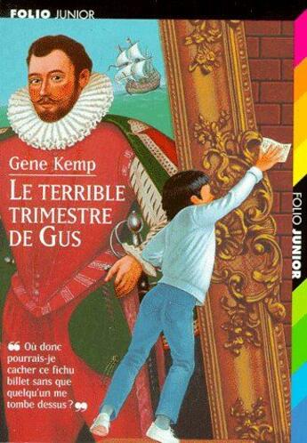 Couverture du livre « Le terrible trimestre de gus » de Kemp/Blake aux éditions Gallimard-jeunesse