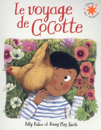 Couverture du livre « Le voyage de Cocotte » de Briony May Smith et Polly Faber aux éditions Gallimard-jeunesse