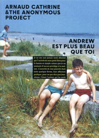 Couverture du livre « Andrew est plus beau que toi » de Arnaud Cathrine aux éditions Flammarion