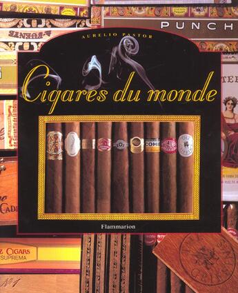Couverture du livre « Cigares du monde » de Collectif/Pastor aux éditions Flammarion