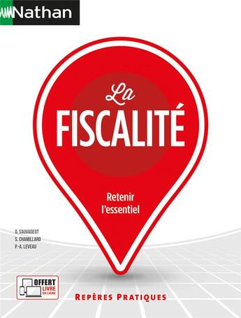 Couverture du livre « La fiscalité (édition 2023) » de Sylvie Chamillard et Georges Sauvageot et Pierre-Alban Leveau aux éditions Nathan