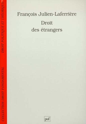 Couverture du livre « Droit des etrangers » de Francois Julien-Laferriere aux éditions Puf