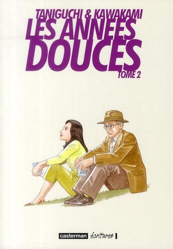 Couverture du livre « Les années douces t.2 » de Jirô Taniguchi et Hiromi Kawakami aux éditions Casterman