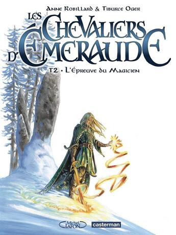 Couverture du livre « Les chevaliers d'Emeraude Tome 2 » de Robillard/Oger Anne/ aux éditions Casterman