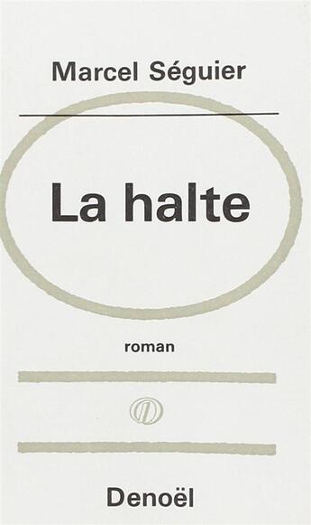 Couverture du livre « Halte » de Marcel Seguier aux éditions Denoel