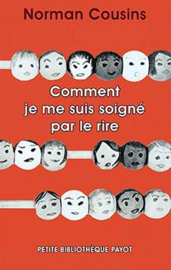 Couverture du livre « Comment je me suis soigné par le rire » de Norman Cousins aux éditions Rivages