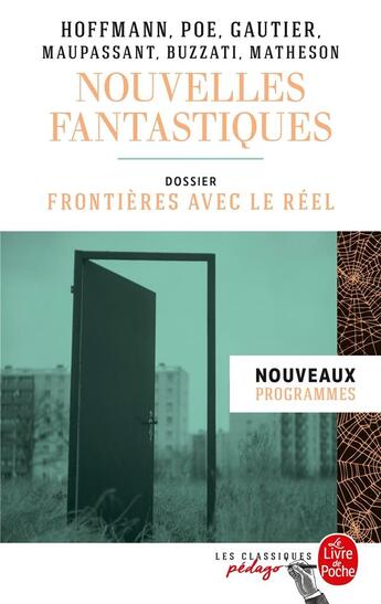 Couverture du livre « Nouvelles fantastiques ; dossier: frontières avec le réel » de  aux éditions Le Livre De Poche