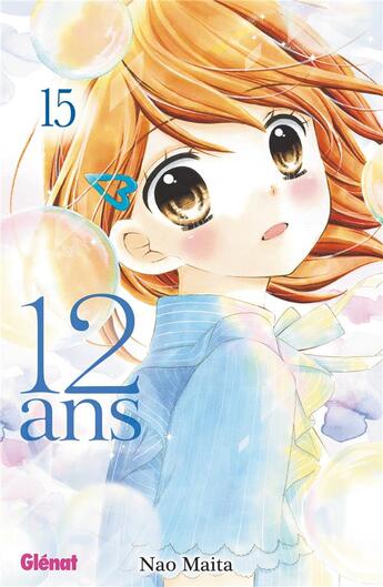 Couverture du livre « 12 ans Tome 15 » de Nao Maita aux éditions Glenat