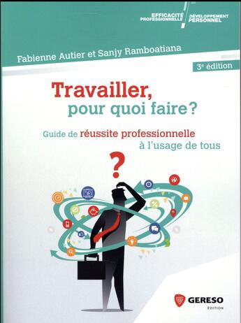 Couverture du livre « Travailler, pour quoi faire ? (3e édition) » de Sanji Ramboatiana et Fabienne Autier aux éditions Gereso