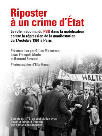 Couverture du livre « Riposter a un crime d'etat » de Manceron/Merle aux éditions Croquant