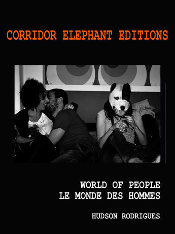 Couverture du livre « Le monde des hommes » de Rodrigues Hudson aux éditions Corridor Elephant