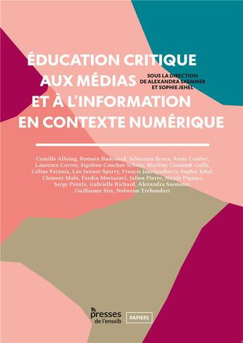 Couverture du livre « Éducation critique aux médias et à l'information en contexte numérique » de Sophie Jehel aux éditions Enssib