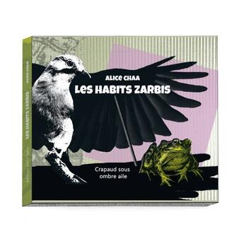 Couverture du livre « Les habits zarbis » de Alice Chaa aux éditions Lapin