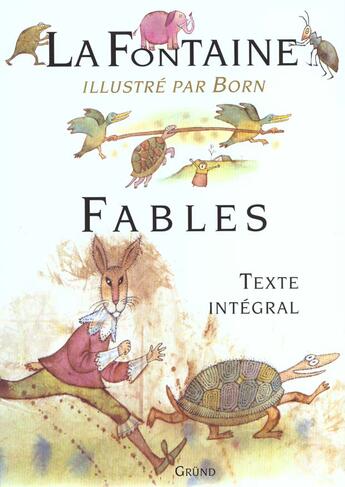 Couverture du livre « Fables » de Jean De La Fontaine et Adolf Born aux éditions Grund