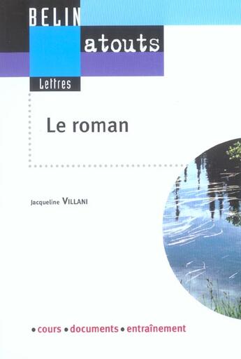 Couverture du livre « Le roman » de Jacqueline Villani aux éditions Belin Education