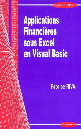 Couverture du livre « Applications Financieres Sous Excel En Visual Basic » de Fabrice Riva aux éditions Economica