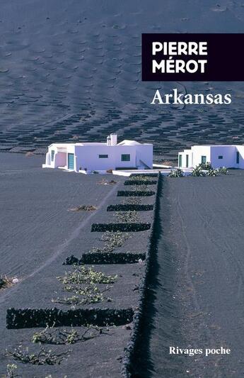 Couverture du livre « Arkansas » de Pierre Mérot aux éditions Rivages
