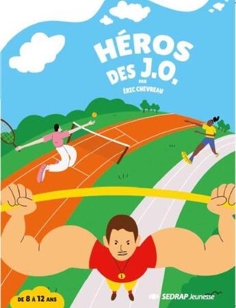 Couverture du livre « Héros des J.O. » de Eric Chevreau aux éditions Sedrap