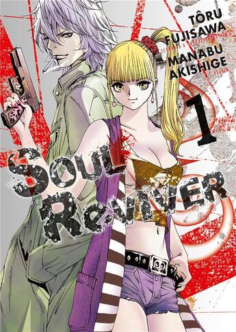 Couverture du livre « Soul reviver Tome 1 » de Tooru Fujisawa et Manabu Akishige aux éditions Delcourt